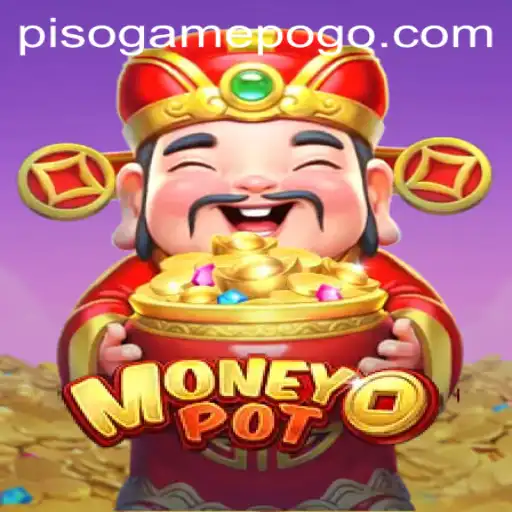 Exploring MoneyPot: The Thrilling New Pisogame Revolutionizing Gaming